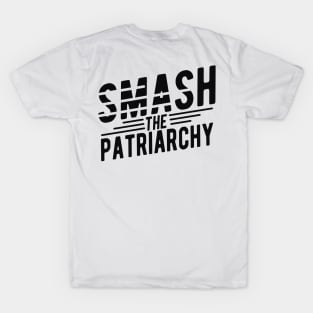 Feminism - Smash the patriarchy T-Shirt